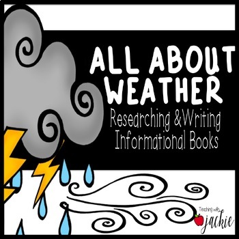 Preview of Writing Informational Non-Fiction Books: Weather | 5 Week Writing Unit