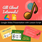 All About Intervals! Google Slides with Lesson Script