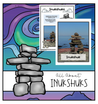 Preview of All About Inukshuks - Reading and Printables