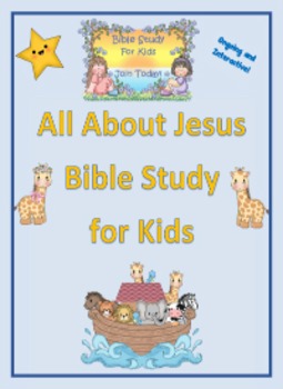 Preview of All About Jesus - Bible Study for Kids
