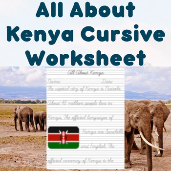 Preview of All About Kenya Cursive Worksheet