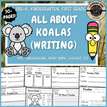 Preview of All About Koalas Writing Nonfiction Koala Unit PreK Kindergarten First TK UTK
