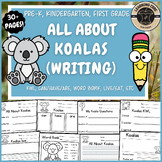 All About Koalas Writing Nonfiction Koala Unit PreK Kinder