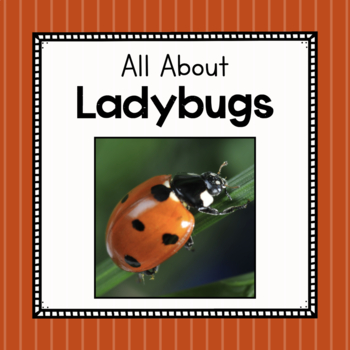 Preview of All About Ladybugs | Animal Study Unit | Easy Prep Ladybug Science 