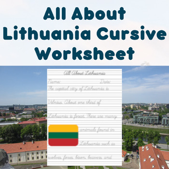 Preview of All About Lithuania Cursive Worksheet