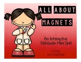 All About Magnets - Interactive Notebook Mini Unit