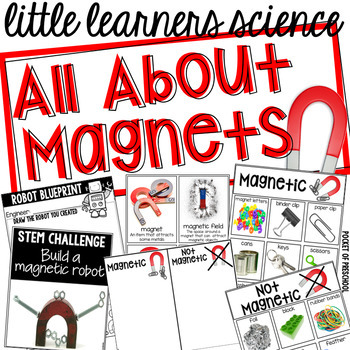 Preview of All About Magnets - Science for Little Learners (preschool, pre-k, & kinder)