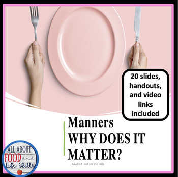 Preview of Table Manners: Essential Etiquette and Life Skills -FACS, FCS