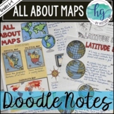 All About Maps Doodle Notes and Digital Guided Notes