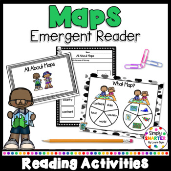 Preview of All About Maps Emergent Reader Book AND Interactive Activities