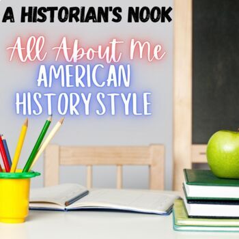 Preview of All About Me: American History Style Class Introduction Activity