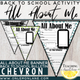 All About Me Banner (Chevron Theme) First Day of School {G