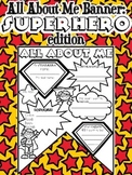 All About Me Banner: Superhero Edition