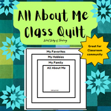 All About Me- Classroom Quilt- Back to School- Community Building