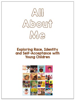 Preview of All About Me: Exploring Race, Identity and Self-Acceptance with Young Children