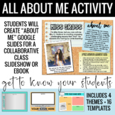 All About Me Google Slides Activity + Class Slideshow/Eboo