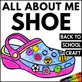 Preview of All About Me Shoe Craft - Summer School Get to Know You Activity Sneakers Crocs 