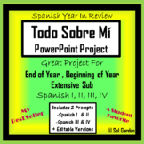 All About Me Spanish Project - Todo Sobre Mi PPT - 2 Versions