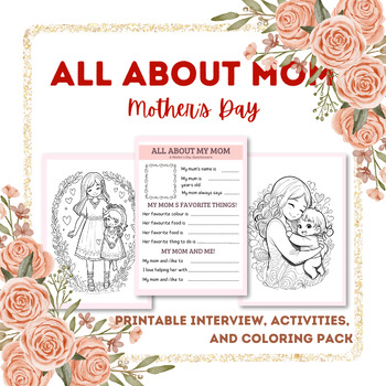 Preview of All About Mom: Mother's Day Printable Interview, Activities, and Coloring Pack