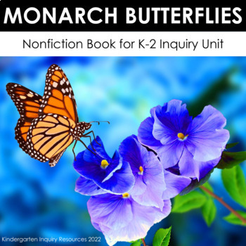 Preview of All About: Monarch Butterflies | Kindergarten Nonfiction Book