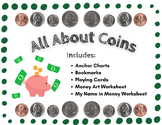 All About Money- Coins Anchor Charts, bookmarks, Playing C