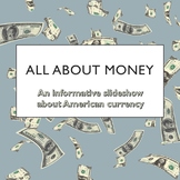 All About Money | History of US Currency - Informational E
