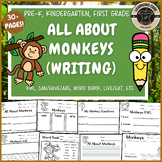 All About Monkeys Writing Nonfiction Monkey Unit PreK Kind