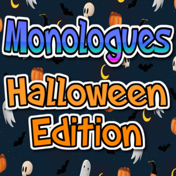 Preview of All About Monologues Halloween Edition Drama Club Activity, Lesson, Script