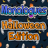 All About Monologues Halloween Edition Drama Club Activity