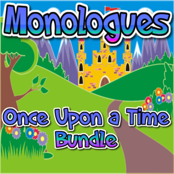 Preview of Monologues "Once Upon a Time" Bundle - Drama Club Scripts, Activities, Lessons