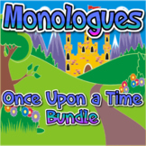 Monologues "Once Upon a Time" Bundle - Drama Club Scripts,