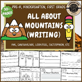 All About Mountains Writing Mountain Science Unit PreK Kin