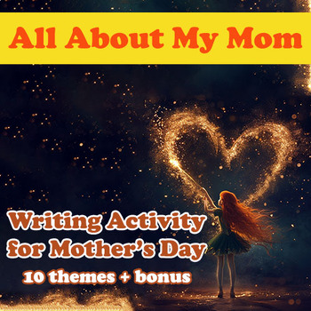Preview of All About My Mom | Writing Activity for Mother’s Day