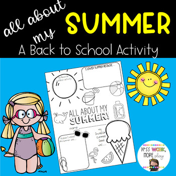 All About My Summer - A Back to School Activity by Less Work More Play