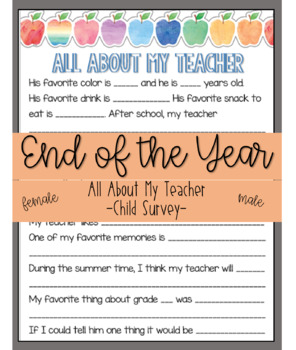 Preview of All About My Teacher - Child Survey - Teacher Appreciation - End of Year