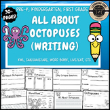 All About Octopus Writing Nonfiction Octopus Unit PreK Kin