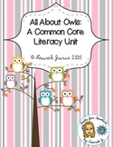 All About Owls: A Common Core Literacy Unit