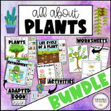 All About PLANTS BUNDLE! - Modified GRADE 3 - GROWTH AND C