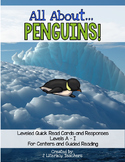 All About Penguins! Leveled Quick Read Cards and Response 
