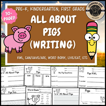 Preview of All About Pigs Writing Pig Unit Farm PreK Kindergarten First TK UTK Nonfiction