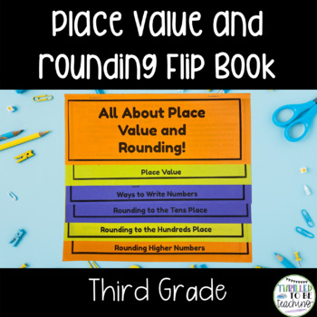 Preview of Place Value and Rounding 3rd Grade Math Flip Book