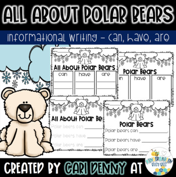 Preview of All About Polar Bears (can, have, are) | Winter Informational Writing Pages