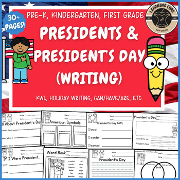 Preview of All About Presidents Writing President's Day PreK Kindergarten First TK