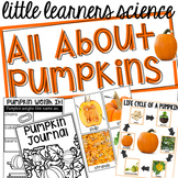 All About Pumpkins - Science for Little Learners (preschool, pre-k, & kinder)