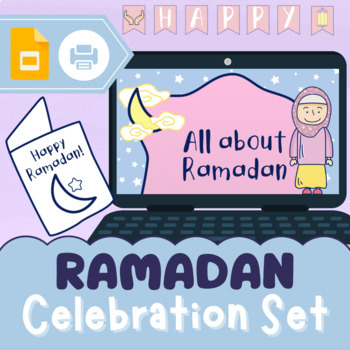 Preview of All About Ramadan Classroom Celebration Set - Google Slides, Cards, Decoration