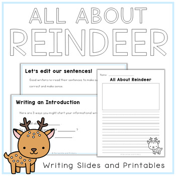 Preview of All About Reindeer Informational Writing Paper, Slides, Graphic Organizers