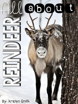 Preview of All About Reindeer- using and learning science vocabulary