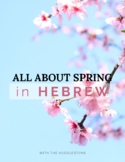 All About SPRING In Hebrew