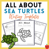 All About Sea Turtles: Differentiated Writing Templates