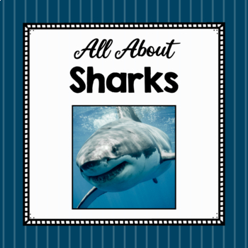 Preview of All About Sharks | Shark Study Unit | Easy Prep Animal Science